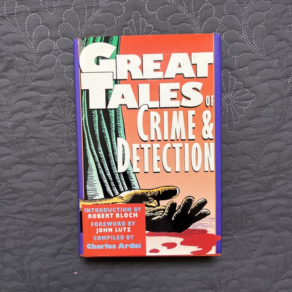 Vintage Great Tales Of Crime & Detection Ardai~Bloch~Lutz 1991 Galahad Books NY
